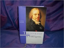 Talleyrand : Le prince immobile